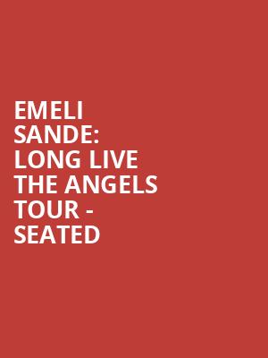 Emeli Sande: Long Live the Angels Tour - Seated at O2 Arena